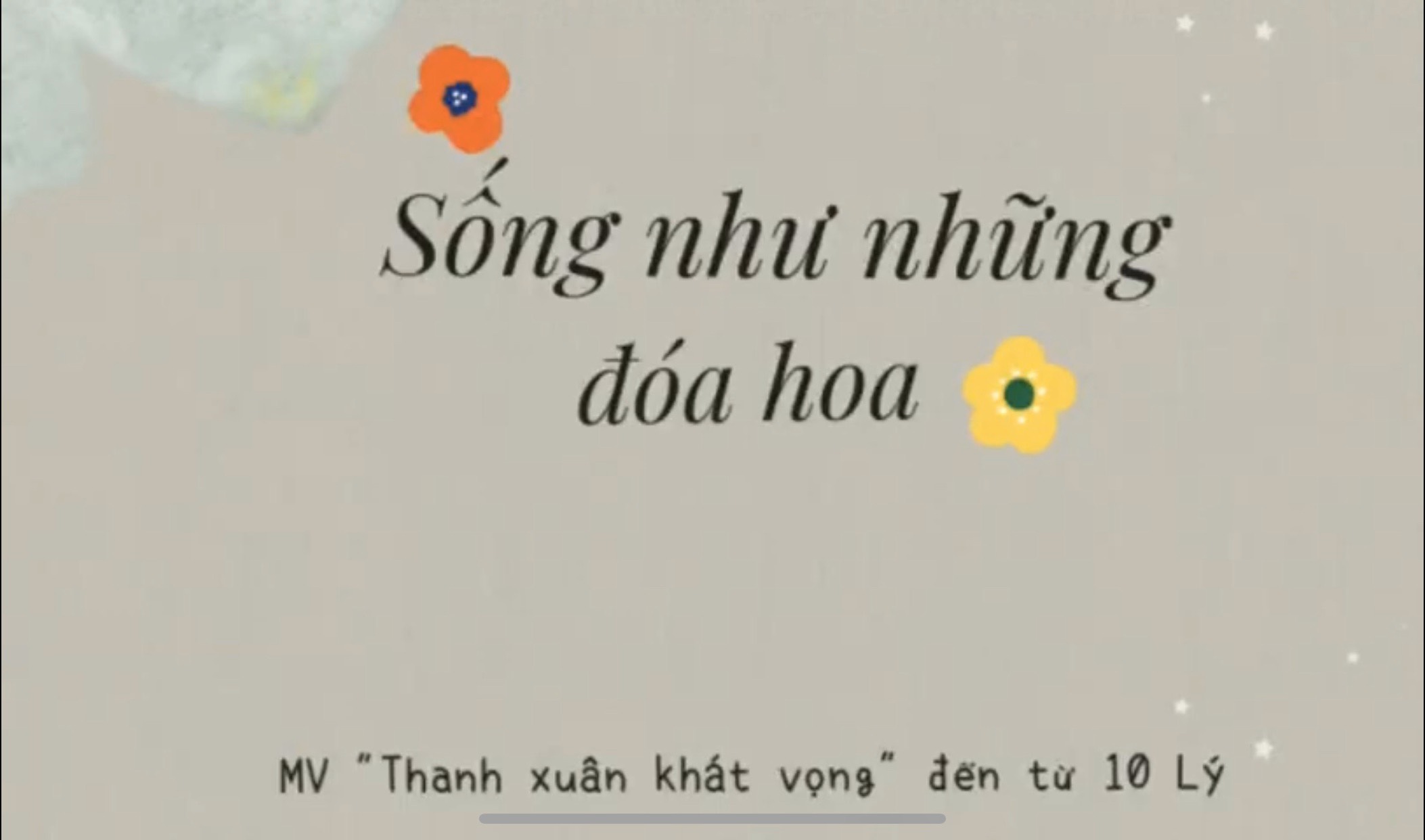 SBD 03 - Thanh xuân và khát vọng (10 Lý) - Cuộc thi MV ''Khát vọng tuổi trẻ''